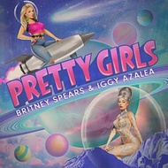 Britney Spears &amp; Iggy Azalea / Pretty Girls