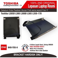 ET43 BHD-TOS-9 TOSHIBA TECRA 9100 L305D L300 L300D L305 L350-170 A205-S5825 LAPTOP HARDISK BRACKET