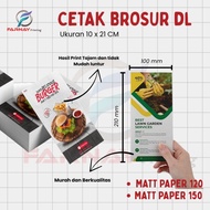 PRINT BROCHURE SIZE 1/3 A4 PRINT FLAYER DL/ PRINT BOSUR FLAYER 1 SIDE AND 2 SIDES
