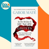 [100% Original Books] - In the Realm of Hungry Ghosts : Close Encounters wi by Dr Gabor Mate (UK edi