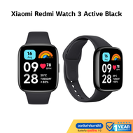 สมาร์ทวอทช์ Xiaomi Watch 3 Active สีดำ นาฬิกา ผู้ชาย นาฬิกาออกกำลังกาย กันน้ำ redmi watch 3 active นาฬิกา smart watch แท้ รับประกันศูนย์ 1 ปี