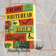 Harlem Shuffle Colson Whitehead