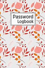 Password Logbook: Internet Password Organizer, A premium Journal and Logbook To Protect Usernames an