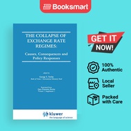 The Collapse Of Exchange Rate Regimes - Hardcover - English - 9780792398691
