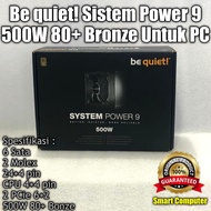 Be-Quiet 500W 80+ Bronze