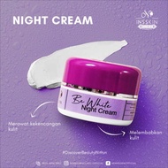 BE WHITE NIGHT CREAM NSSKINCARE