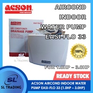 [READY STOCK / FAST SHIPPING] ACSON DRAINAGE PUMP EASI-FLO 33 / VALUE M1 AIRCOND WATER PUMP (1.0HP -