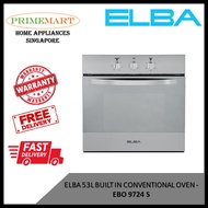 ELBA EBO 9724 S 53L BUILT IN CONVENTIONAL OVEN - 1 YEAR WARRANTY