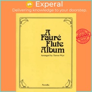A Faure Flute Album by Trevor Wye (UK edition, paperback)