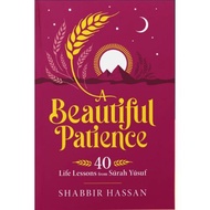A Beautiful Patience: 40 Life Lessons from Surah Yusuf (Imam Ghazali Publishing)