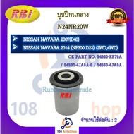 RBI Control Arm Bushing For NISSAN NAVARA (D40) (NP300 D23) Product Code N24NR20W N24NR20P N24D23P0