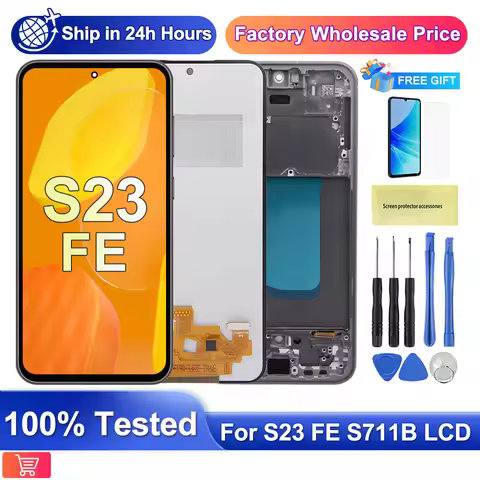 6.4" AMOLED S23Fe LCD For Samsung Galaxy S23 Fe LCD Display Touch Screen Digitizer Replacement For S