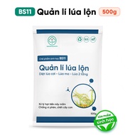 Combo 5 gói BS11 Diệt Lúa Lộn - Quản Lý Lúa Cỏ Lúa Ma Hai Tầng - Chống Xì Phèn Không Ảnh Hưởng Lúa S