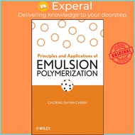 [English - 100% Original] - Principles and Applications of Emulsion Polyme by Chorng-Shyan Chern (US