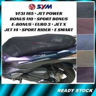 SYM Sport Bonus/VF3i/VFE 185i/Jet Power/E-Bonus/SR/Euro 3/E-Smart Seat Cover Net 3D Jaring Motor