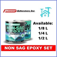 ◿ ☣ ✟ PIONEER NON SAG EPOXY A AND B 1/8 / 1/4 & 1/2 LITER