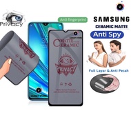 LAYAR Tg ceramik matte spy Privacy samsung A10 A10s A11 A12 A13 A13 5g A13 4g A14 A14 5g A14 4g temp