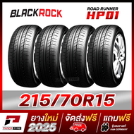 BLACKROCK 215/70R15 ยางรถขอบ15 รุ่น ROAD RUNNER HP01 x 4 เส้น (ยางใหม่ผลิตปี 2025)