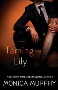 Taming Lily by Monica Murphy (paperback)