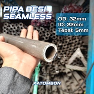 pipa besi seamless od 32mm id 22mm tebal 5mm
