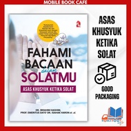 MBC - Fahami Bacaan dalam Solatmu & Asas Khusyuk Ketika Solat oleh Dr. brahim Hashim (Rak 18)