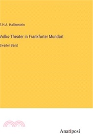 Volks-Theater in Frankfurter Mundart: Zweiter Band