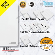 [WHITE] reTouch Ultra Rimless Switch 1/2/3/4 Gang 1/2Way Wall Switch 13A/15A Socket Waterproof Cover