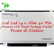 AUZ LCD LED LAPTOP 14.0" SLIM 40 PIN UMUM LCD LAPTOP 14" SLIM 40 PIN