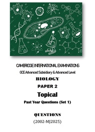 Cambridge A Level AS Biology Topical Past Paper 2 Set1+2 PDF 2002-MJ2025