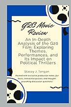 G20 Movie Review: An In-Depth Analysis of the G20 Film: Exploring Themes, Performances, and Its Impa