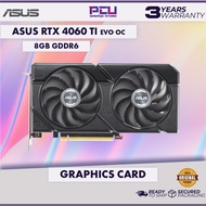 ASUS DUAL GEFORCE RTX 4060 TI EVO OC EDITION 8GB GDDR6 VGA CARD (3 Years Warranty)