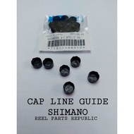 🔥 ORIGINAL 🔥 CAP LINE GUIDE SHIMANO OLD MODEL