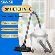 Suitable for HETCH V10 vacuum cleaner replacement tip
