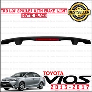 Toyota Vios 2013-2017 3rd Gen TRD Low Trunk Spoiler w/ Brake Light Matte Black