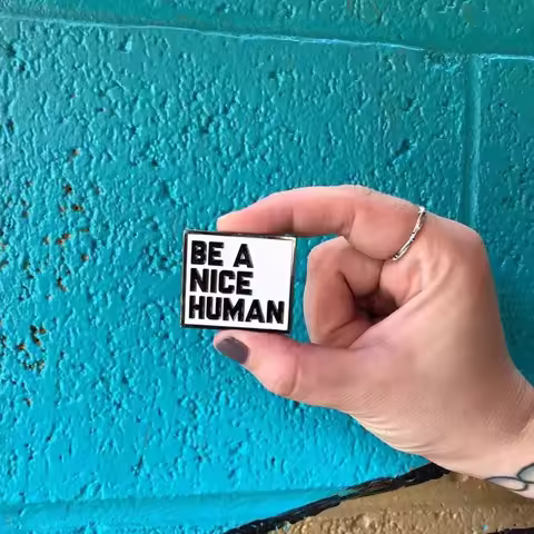 Be A Nice Human Enamel pin Inspirational Be Kind Text Box Quote Slogan Rectangle Minimalist Jewelry 
