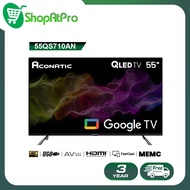 ACONATIC QLED Google TV 4K รุ่น 55QS710AN สมาร์ททีวี ขนาด 55 นิ้ว Google TV