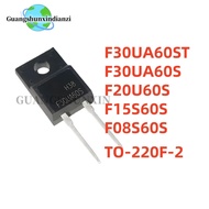 5PCS F30UA60ST F30UA60S F20U60S F15S60S F08S60S TO-220F FFPF30U60ST FFPF30UA60S FFPF20U60S FFPF15S60