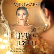 Living with Jezebel Miko Marsh