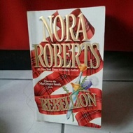 Nora Roberts - REBELLION