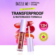 DAZZLE ME Ink-Licious Lip Tint (#R887 Smiley)  (2.5g) [EXP: 10/2025] | Long-Wear Waterproof |Pewarna