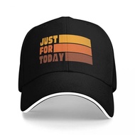 Just for Today - AA Slogan Baseball Cap fun hats Thermal Visor For Women 2026 Men's