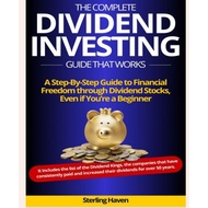The Complete Dividend Investing Guide That Works