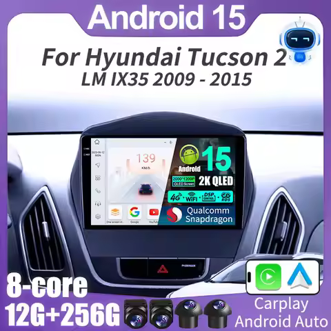 2Din 4G Android 15 Car Stereo Radio Multimedia Video Player For Hyundai Tucson 2 LM IX35 2009-2015 N