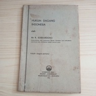 INDONESIAN TRADE LAW BOOK DJILID I FIRST PART OLE MR R SOEKARDONO