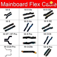 LCD Main Board Motherboard Flex Cable For Xiaomi Mi 8 9 9T CC9 CC9e Lite Pro SE Mainboard Flex Ribbo