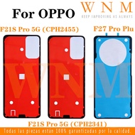 Phone Housing Back Battery Cover Glue Tape For OPPO F21S Pro 5G /CPH2455 / CPH2341 / F27 Pro Plus Re