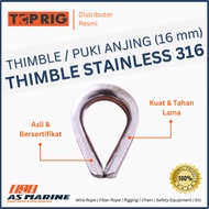 Thimble / Causan / Puki Anjing / Kaus Kawat Stainless 316 TOPRIG 16 mm