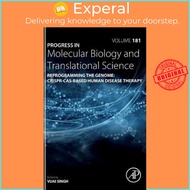 Reprogramming the Genome: CRISPR-Cas-based Human Disease Therapy: Volume 181 by Vijai Singh (UK edit