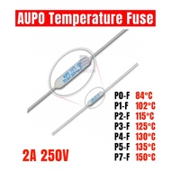 5PCS AUPO 2A 250V JET RF P0-F P1-F P2-F P3-F P4-F P5-F P7-F 84/102/115/125/130/135/150℃ Ceramic resi