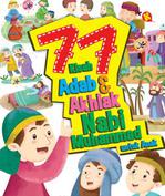 77 Adab &amp; Akhlak Nabi Muhammad Untuk Anak